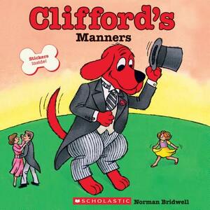 Clifford's Manners by Norman Bridwell