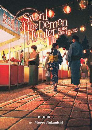 Sword of the Demon Hunter: Kijin Gentōshō (Light Novel) Vol. 5 by Motoo Nakanishi