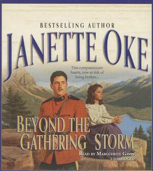 Beyond the Gathering Storm by Janette Oke