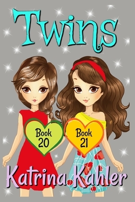 Twins - Books 20 and 21 by Katrina Kahler
