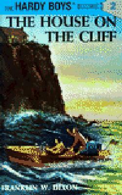 The House on the Cliff by Franklin W. Dixon