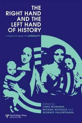 The Right Hand and the Left Hand of History: A Special Issue of Laterality by 