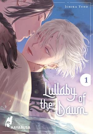 Lullaby of the Dawn 1 by Ichika Yuno