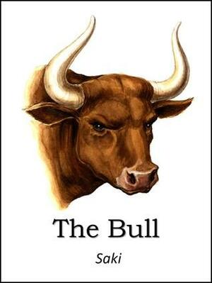 The Bull by Saki