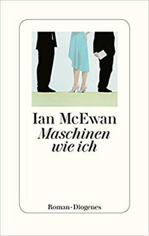 Maschinen wie ich by Ian McEwan