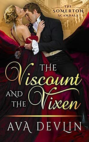 The Viscount and the Vixen by Ava Devlin
