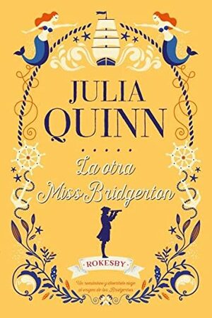 La otra Miss Bridgerton by Julia Quinn