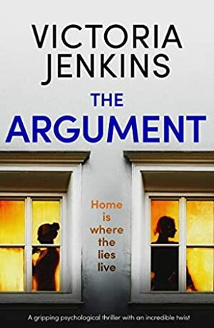 The Argument by Victoria Jenkins