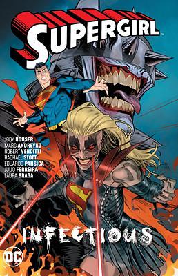 Supergirl 3: Infectious by Robert Venditti, Jody Houser, Marc Andreyko, Marc Andreyko