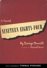 Nineteen Eighty-Four by George Orwell