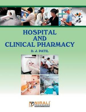 Hospital & Clinical Pharmacy by Dj Patil