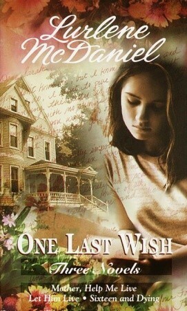 One Last Wish by Lurlene McDaniel
