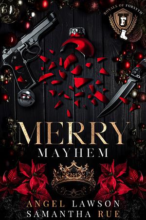 Merry Mayhem by Angel Lawson