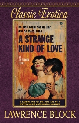 A Strange Kind of Love by Lawrence Block