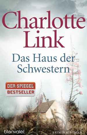 Das Haus der Schwestern by Charlotte Link