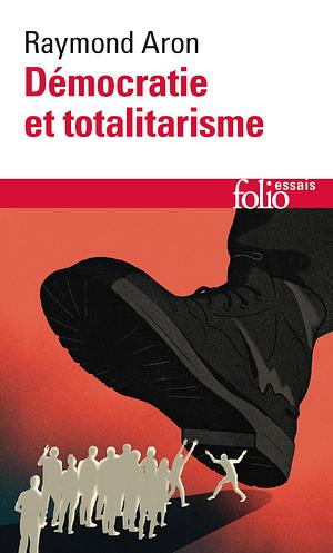 Democratie Et Totalitar by Raymond Aron