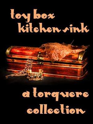 Toy Box: Kitchen Sink by Anah Crow, Jay Lygon, Dianne Fox, Syd McGinley, M. Rode