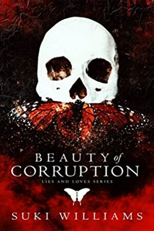 Beauty of Corruption by Suki Williams
