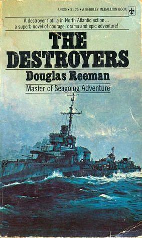 The Destroyers. by Douglas Reeman, Douglas Reeman