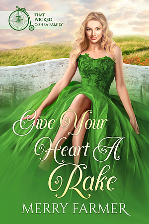 Give Your Heart A Rake  by Merry Farmer