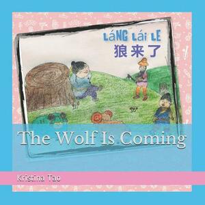 The Wolf Is Coming: &#29436;&#26469;&#20102; by Kristina Tao