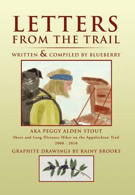 Letters from the Trail by Blueberry