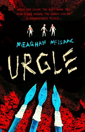 Urgle by Meaghan McIsaac