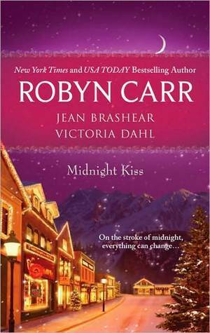 Midnight Kiss by Jean Brashear, Robyn Carr, Victoria Dahl