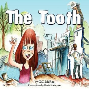 The Tooth by G. C. McRae