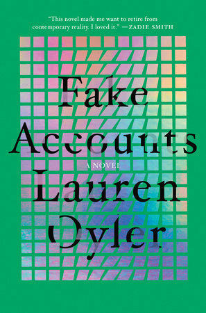 Fake Accounts by Lauren Oyler