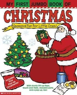 My First Jumbo Book of Christmas by James Diaz, Francesca Diaz, Melanie Gerth