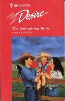 The Unforgiving Bride by Joan Johnston
