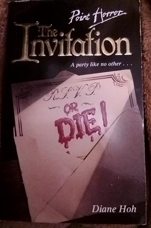 The Invitation (Point Horror, #20) by Diane Hoh