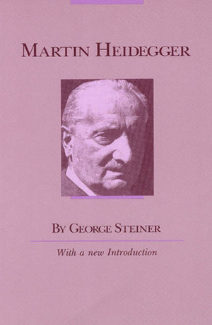 Martin Heidegger by George Steiner