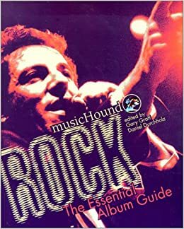 MusicHound Rock: The Essential Album Guide by Daniel Durchholz, Gary Graff