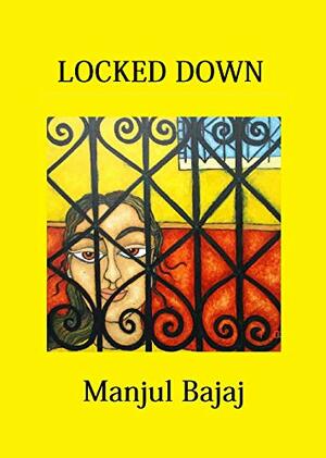 Locked Down by Manjul Bajaj