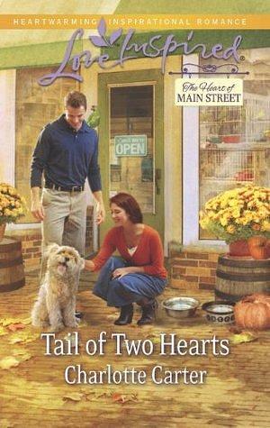 Tail of Two Hearts: A Fresh-Start Family Romance by Charlotte Carter, Charlotte Carter