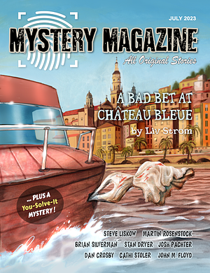 Mystery Magazine: July 2023 by Brian Silverman, Martin Rosenstock, Steve Liskow