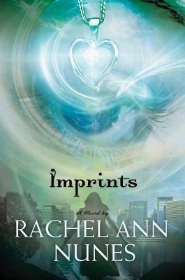 Imprints by Rachel Ann Nunes