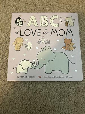 ABCs of Love for Mom by Patricia Hegarty