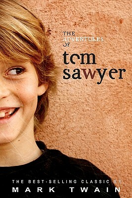 The Adventures of Tom Sawyer by Mark Twain