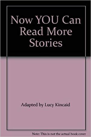 Now You Can Read More Stories by Lucy Kincaid