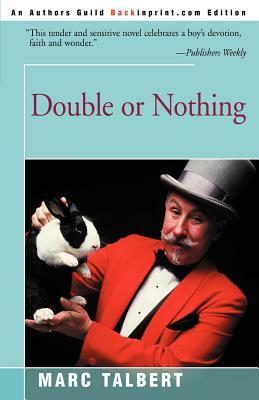 Double or Nothing by Marc Talbert