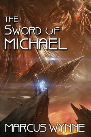 The Sword of Michael (Depossessionist #1) by Marcus Wynne