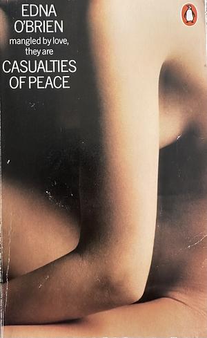 Casualties Of Peace by Edna O'Brien