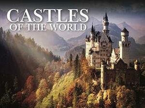 Castles of the World by Phyllis G. Jestice