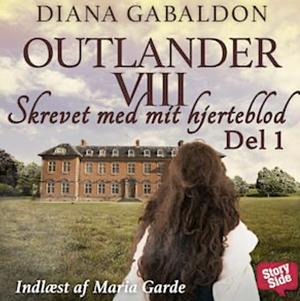 Skrevet med mit hjerteblod: Outlander by Diana Gabaldon