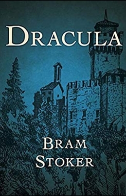 Dracula Illustrated by Bram Stoker