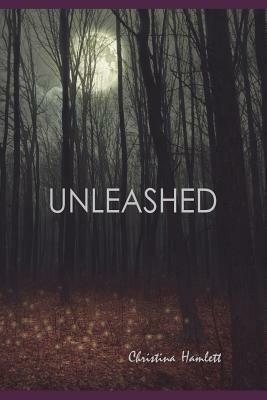 Unleashed by Christina Hamlett