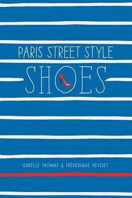 Paris Street Style: Shoes by Isabelle Thomas